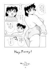 Hey! Fatty-