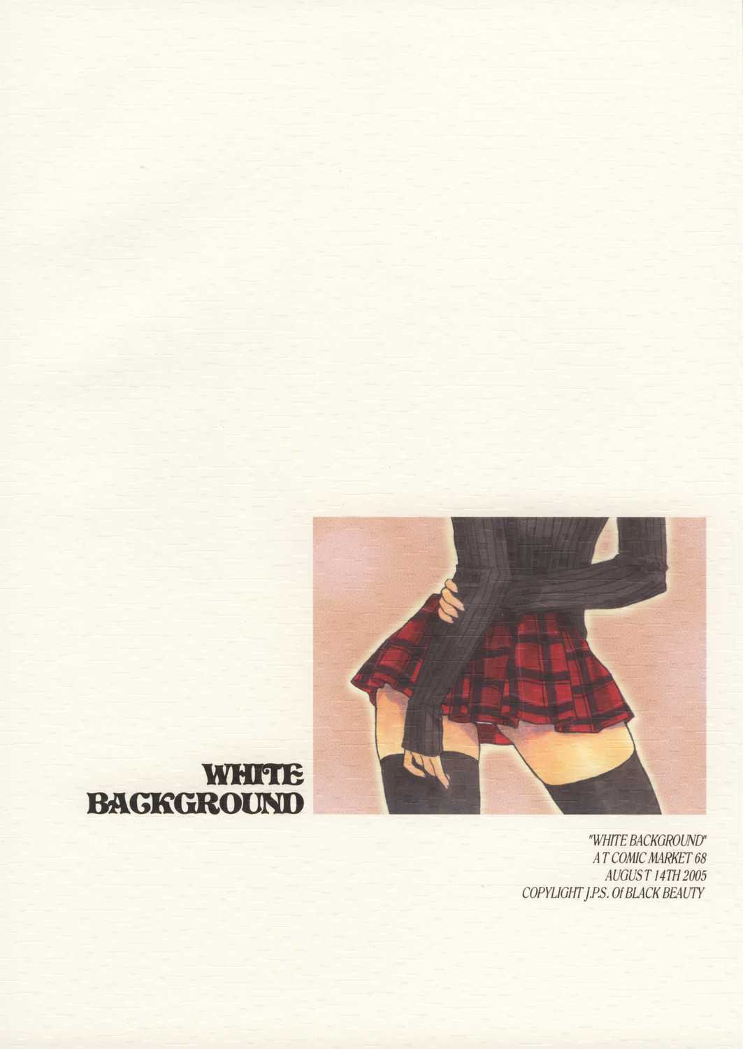 (C68) [J.P.S. of Black Beauty (Hasumi Elan)] White Background (C68) [漆黒のJ.P.S. (蓮見江蘭)] White Background