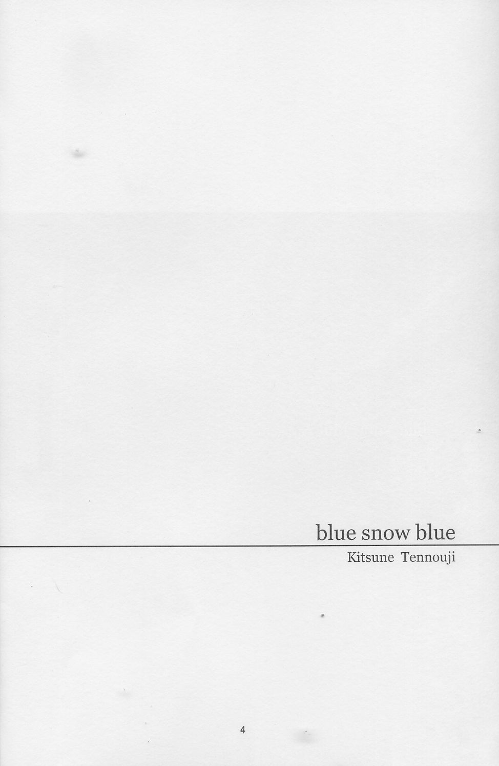 [Waku Waku Doubutsuen (Tennouji Kitsune)]  blue snow blue ～scene.10～ [わくわく動物園 (天王寺きつね] blue snow blue ～scene.10～